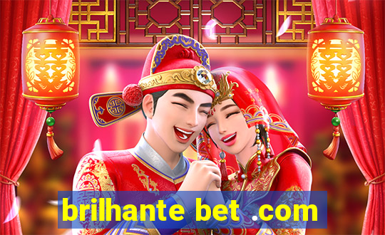 brilhante bet .com